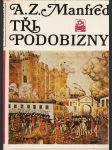 Tři  podobizny  z  doby  velké  francouzské  revoluce - j. j. rousseau - h. g. mirabeau - m. robesspierre - náhled