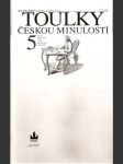 Tolky  českou  minulostí  5-  od  časů  marie  terezie  1740- do  konce  napoleonských  válek  1815 - náhled