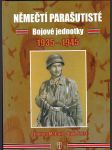 Němečtí parašutisté - bojové jednotky 1935 - 1945 - náhled