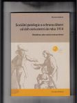 Sociální patologie a ochrana dětství od dob osvícenství do roku 1914 (Disciplinace jako součást ochrany dětství) - náhled