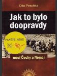 Jak to bylo doopravdy mezi Čechy a Němci - náhled