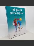 Jak přežít první (k)rok - kol. - náhled