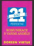 21 dní perfektní komunikace s vašimi anděly (21 days to master communication with your angels) - náhled