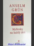 Myšlenky na každý den - grün anselm - náhled