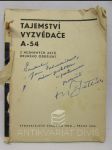 Tajemství vyzvědače A-54 - Z neznámých aktů druhého oddělení - náhled