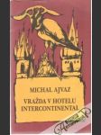 Vražda v hotelu Intercontinental - náhled