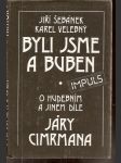 Byli  jsme  a  buben - o hudebním  a jiném díle járy cimrmana - náhled