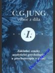 Výbor z díla - svazek i. - základní otázky analytické psychologie a psychoterapie v praxi - jung carl gustav - náhled