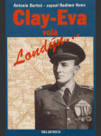 Clay-Eva volá Londýn... - náhled