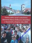 Oslavy stého výročí svatořečení klementa marie hofbauera ( dvořáka ) v tasovicích u znojma roku 2009 - náhled