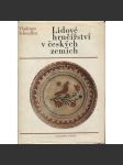 Lidové hrnčířství v českých zemích (lidová keramika, Morava a Čechy) - náhled