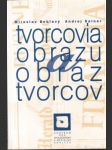 Tvorcovia obrazu a obraz tvorcov (s podpisom autorov) - náhled