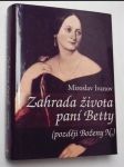 Zahrada života paní betty (později boženy n.) - náhled