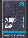 Dychtivé mládí - náhled