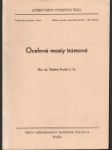 Ocelové mosty trámové : určeno pro posl. fak. provozu a ekon. dopravy (obor staveb.) a fak. vojen - náhled