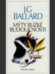 Mýty blízké budoucnosti - náhled