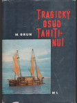 Tragický osud tahiti-nui - náhled