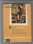 Král šedých medvědů - náhled