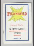 Bylo nebylo / O šenovské svini - náhled