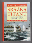 Srážka Titánů / námořní bitvy 2. světové války - náhled