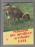 Magazín pro myslivce a rybáře 1991 - náhled