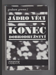 Jádro věci  / Konec dobrodružství - náhled