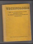 technologie pro II ročník nižšího stupně večerního studia  na střed. prům. škol. - náhled