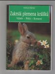 Zakrslá plemena králíků / výběh * péče* krmení - náhled