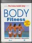 Body Fitness / pro krásu každé ženy - náhled