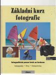 Základní kurz fotografie / fotografická praxe krok za krokem - náhled