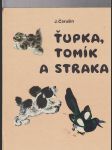 Ťupka, Tomík a straka - náhled