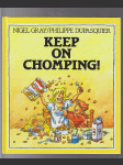 Keep on chomping - náhled