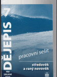 Dějepis 7 pro ZŠ. /  středověk a raný novověk - pracovní sešit - náhled