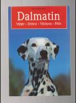 Dalmatin / výběr* držení* výchova* péče - náhled