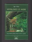 Myslivci z hor / pozoruhodné příběhy hajných, lesníků a pytláků - náhled