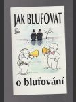 Jak blufovat - O blufování - náhled