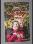 Jak se navrátit ke  zdraví - náhled