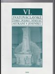 Svatováclavské česko - polsko - německé setkání v Jeseníku IV / historický seminář na téma z historie studia a využívání nerostného bohatství Jesenicka. - náhled