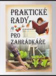 Praktické rady pro zahrádkáře - náhled