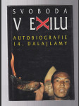 Svoboda v exilu - autobiografie 14. Dalajlamy - náhled