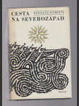 Cesta na severozápad - náhled