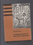 Dobrodružství malého indiána   kod. č. 137 - náhled