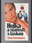 Holka a starosti s láskou - náhled