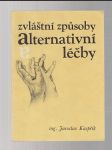 Zvláštní způsoby alternativní léčby - náhled