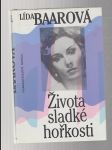 Lída Baarová - Života sladké hořkosti - náhled