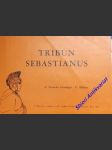 Tribun sebastianus - mosello guadagni a. / bellone e. - náhled