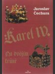 Karel IV. na dvojím trůně - náhled