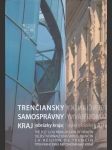 Trenčiansky samosprávny kraj obrázky kraja (veľký formát) - náhled