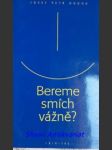 Bereme smích vážně ? - ondok josef petr - náhled