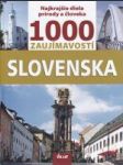 1000 zaujímavostí Slovenska - náhled